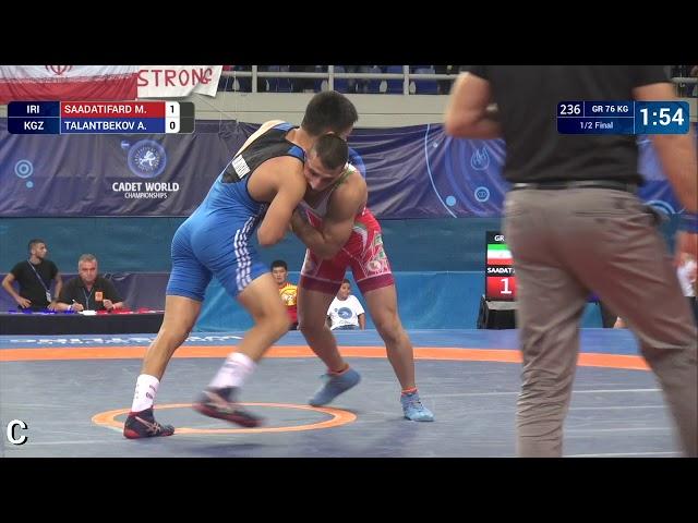 1/2 GR - 76 kg: M. SAADATIFARD (IRI) df. A. TALANTBEKOV (KGZ) by VPO, 2-0