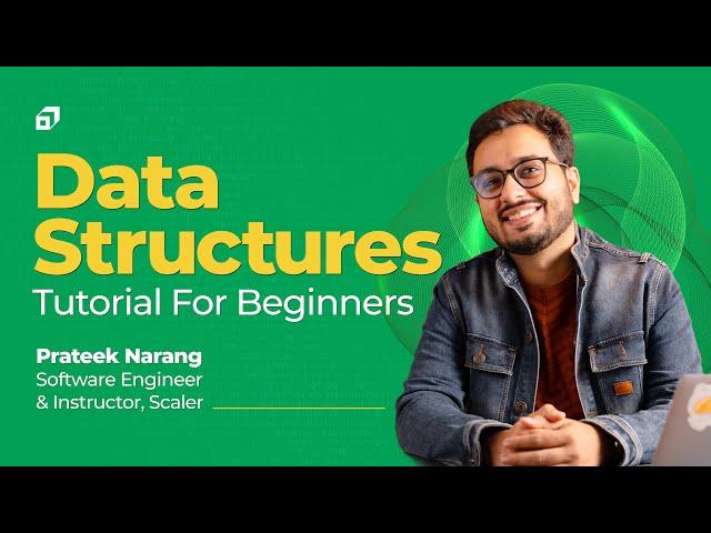 Data Structures Full Course in Java for Beginners 2023 | DSA Tutorial | Array | HashMap | @SCALER​