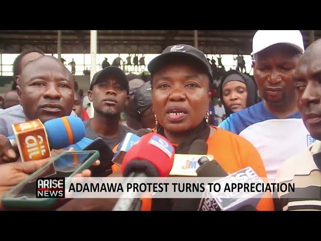 ADAMAWA PROTEST TURNS TO APPRECIATION