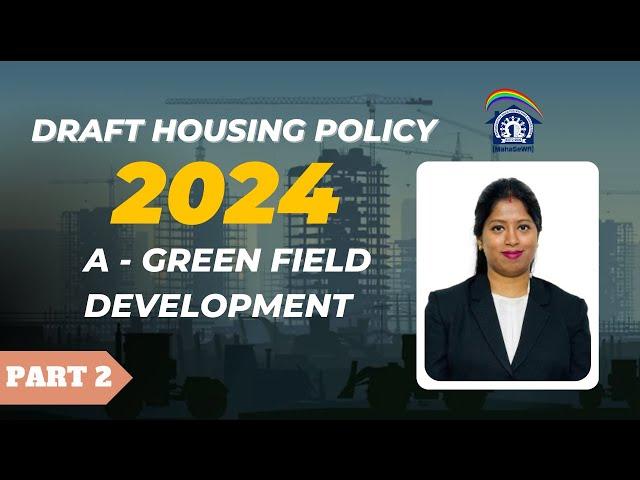 A - GREEN FIELD DEVELOPMENT By Adv. Kiran Saha