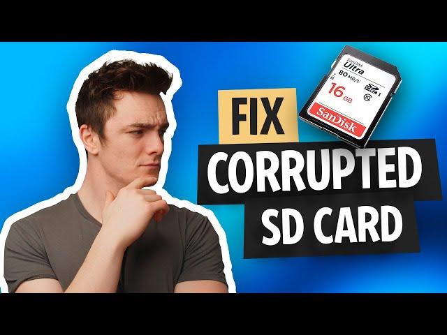 SD Card Repair: 5 Methods to Fix Corrupted SD Card