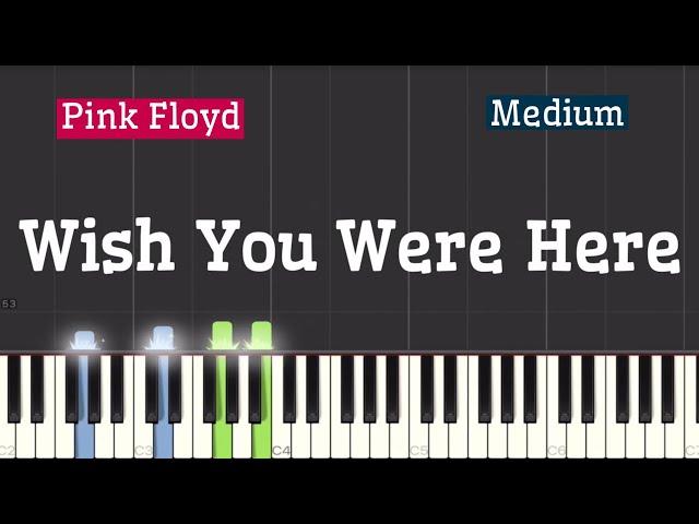 Pink Floyd - Wish You Were Here Piano Tutorial | Medium