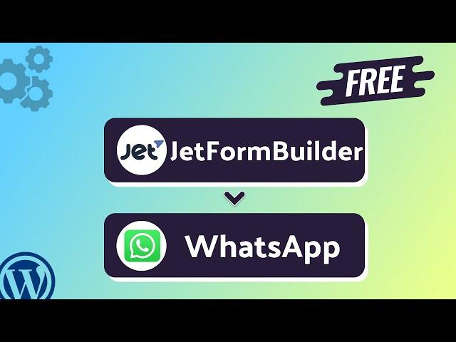 Integrating JetFormBuilder with WhatsApp | Step-by-Step Tutorial | Bit Integrations