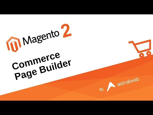 Magento 2 Commerce Page Builder Tutorial