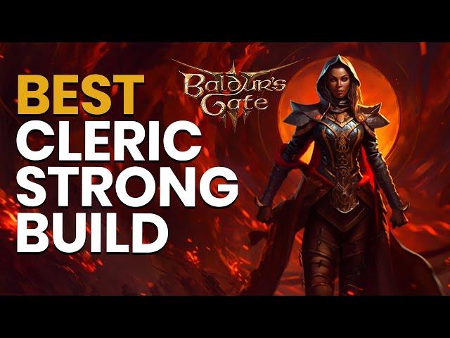 Baldur's Gate 3 Build: Best Cleric Build Guide Level 1-12 That's Strong! (Easy To Use)