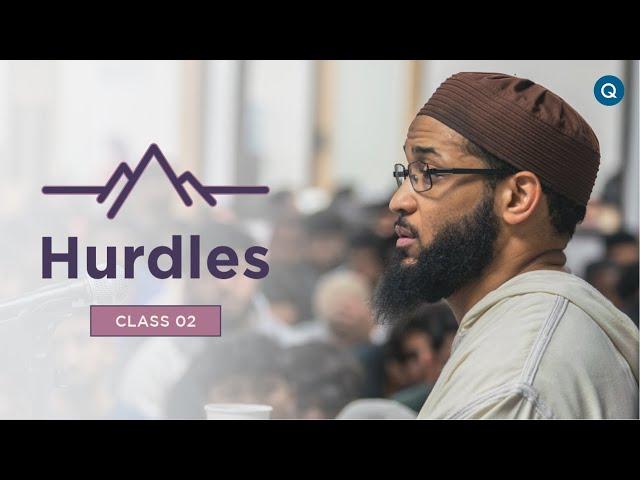 Hurdles with Shaykh Mikaeel Smith (Class 2)