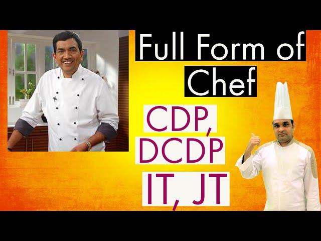 Full Form Of Chef, Cdp, Dcdp, It, Jt //professional chef | what is C.H.E.F