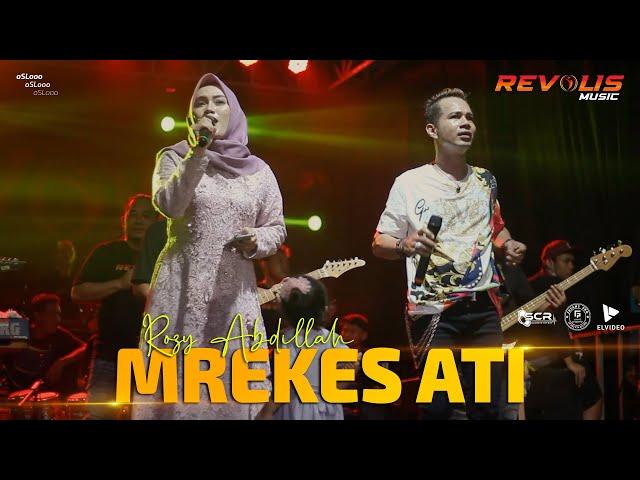 Mrekes Ati - Rozy Abdillah (Revolis Music) Enteke Tangis Banyu Moto Kari Asate