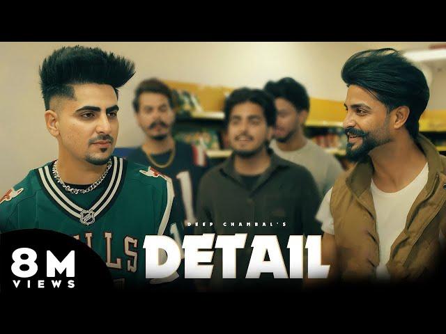 Latest Punjabi Songs 2022 | Detail (Official Video) Deep Chambal New Punjabi Songs Judge Records