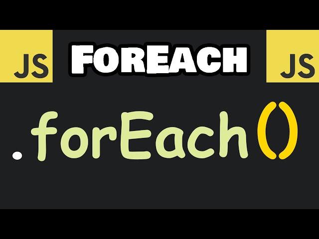 JavaScript forEach() method in 8 minutes! 