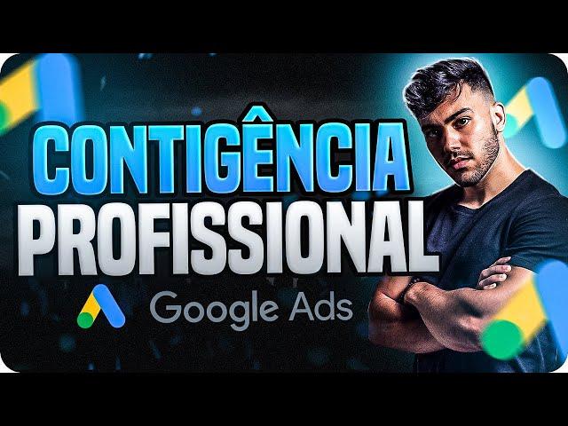 COMO FAZER CONTINGÊNCIA NO GOOGLE ADS *ATUALIZADO*