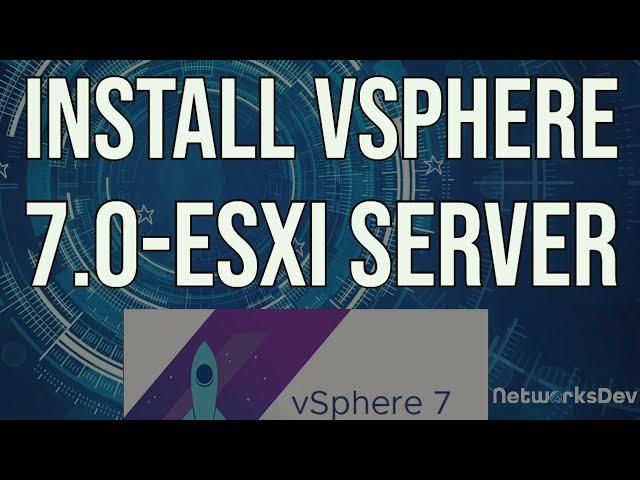 How to install VMware VSphere ESXI 7 0 on VMware Workstation