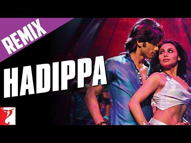 Remix: Hadippa Song (with End Credits) - Dil Bole Hadippa | Shahid | Rani | Mika | Sunidhi