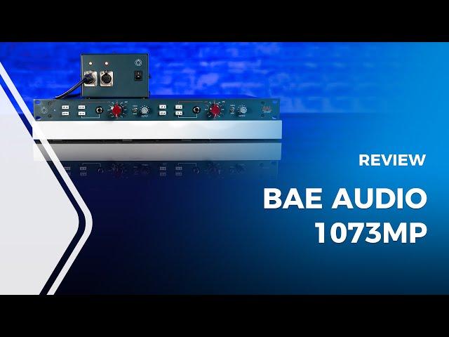 BAE Audio 1073MP Rackmount Microphone Preamplifier Review