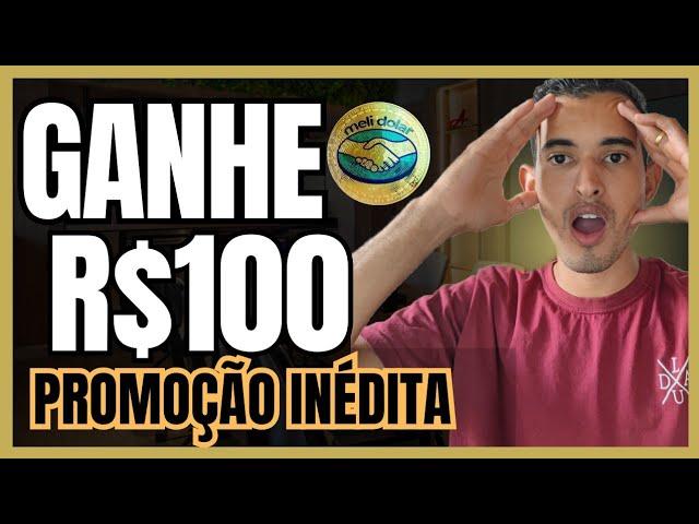 URGENTE R$100 NOVA PROMOÇÃO INÉDITA CORRE. MELI DÓLAR