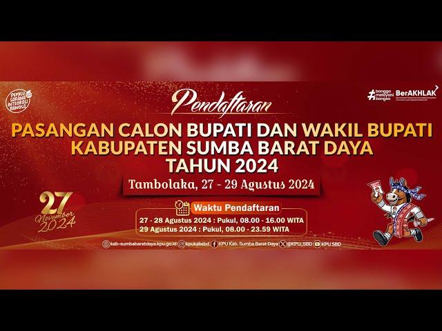 HARI KE-2 PENDAFTARAN PASANGAN CALON BUPATI DAN WAKIL BUPATI KABUPATEN SUMBA BARAT DAYA 2024