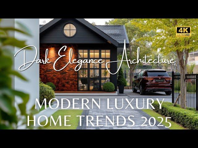 The New Trend in Modern Luxury Homes 2025: Dark Exteriors with Bold Architectural Details