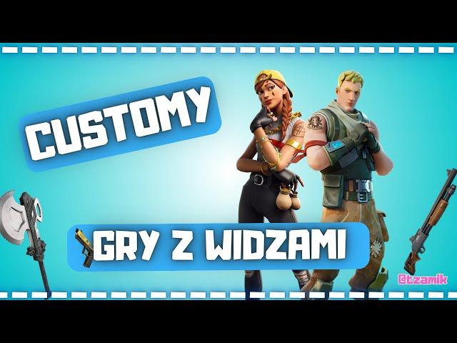 CUSTOMYGRY Z WIDZAMI !!!Fortnite LIVE battle royal , kreatywny , chowany , itd.. #fortnite