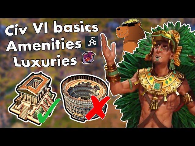 Civ VI Basics: How To Get More Amenities & Manage Luxury Resources | Ft. Ursa Ryan