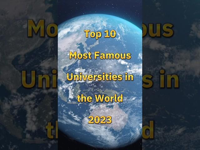 Top 10 Most Famous Universities in the World || #shorts #university