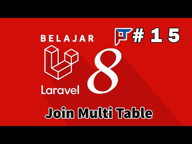 15 Tutorial Laravel 8 - Join Multi Table