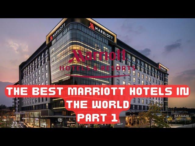 The Most Amazing Marriott Hotels in the World! Part 1