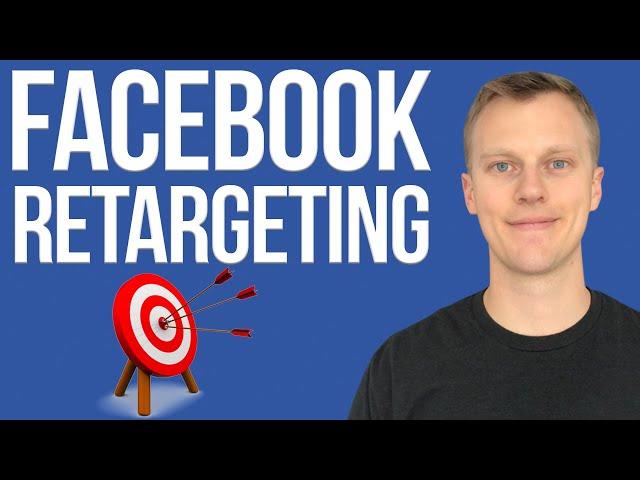 Facebook Retargeting Ads Tutorial 2024 | Perfect For Beginners!