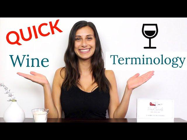 Wine 101: Wine terminology