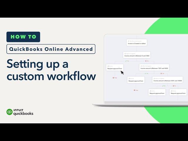 How to set up a custom workflow in QuickBooks Online Advanced