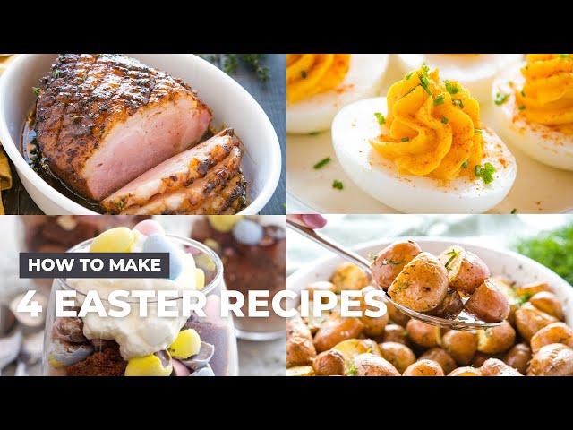 4 Easy Easter Recipes | Simple Easter Dinner