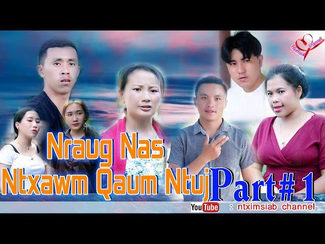 Nraug Nas ntxawm qaum ntuj Part#1.movie tshiab.lis foom vaj.mas lis xiam hlwb.hmoob movie funny 2022