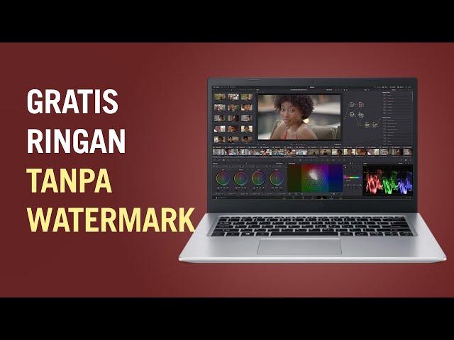 10 Aplikasi Edit Video di Laptop & PC GRATIS TANPA Watermark