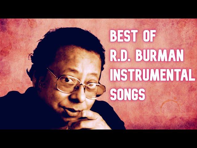 Best Of R.D. Burman Instrumental Songs | Hits Of R.D. Burman