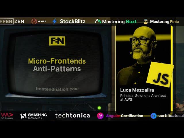 Frontend Nation 2024: Luca Mezzalira - Micro-Frontends Anti-Patterns