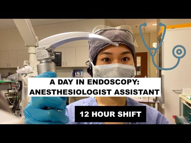 A day as an Anesthesiologist Assistant in Endoscopy/GI