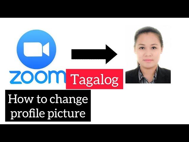 Zoom How to Change Profile Picture Tagalog