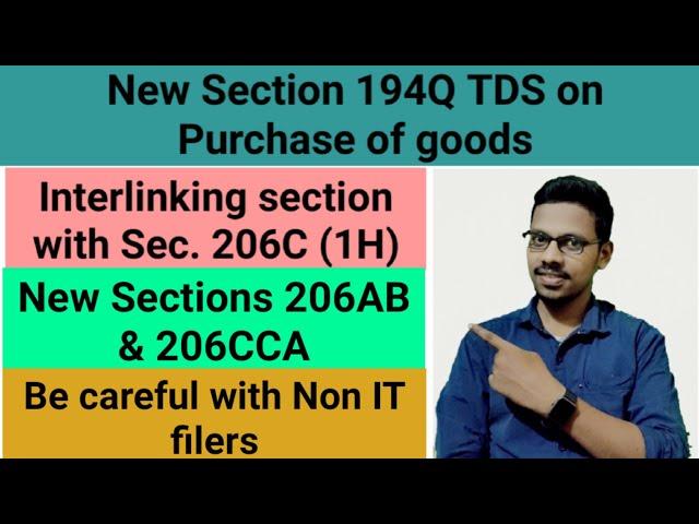 New Section 194Q TDS on Purchase of goods.