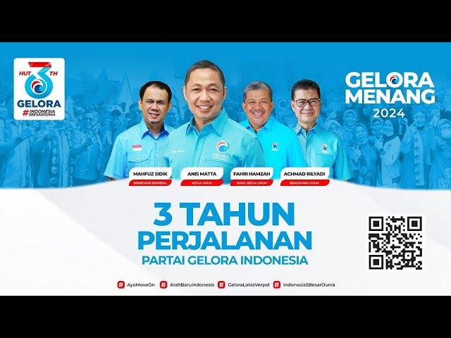 Video Perjalanan 3 Tahun Partai Gelora Indonesia | geloraTV