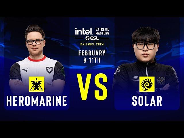 HeRoMaRinE vs. Solar - IEM SC2 Katowice 2024 - Group Stage