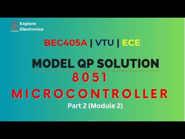 Microcontroller Model Paper Solution | Part 2 | Module 2 | BEC405A