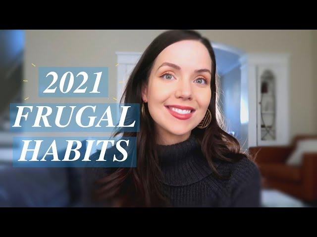 Frugal Habits To Start In 2021 | Save More Money In 2021