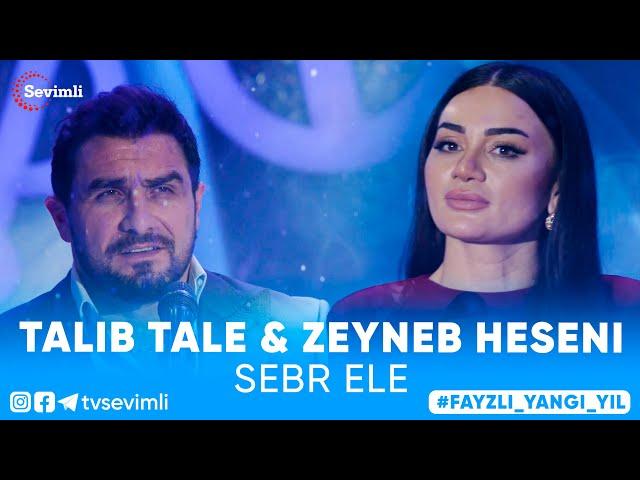 TALIB TALE & ZEYNEB HESENI - SEBR ELE