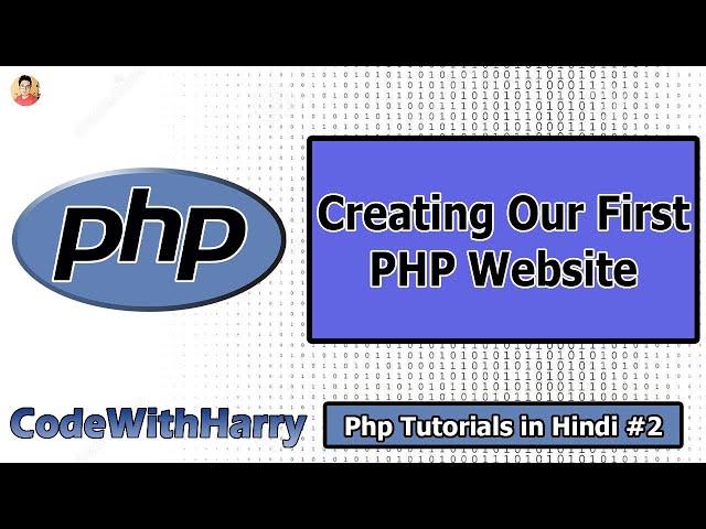 Creating Our First PHP Website | PHP Tutorial #2