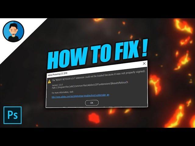 How to Fix  Extension Could Not be loaded in Photoshop