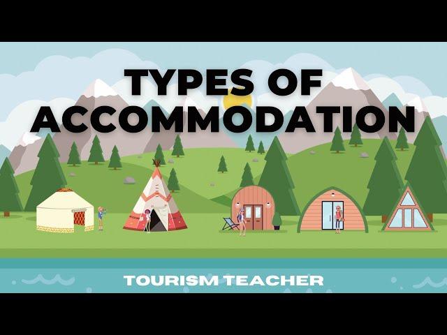 Types of Accommodation | Made SIMPLE