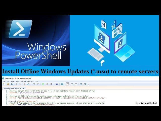 PowerShell How To Install Windows Update (*.MSU) Patches to Multiple Remote Computers - PART 1