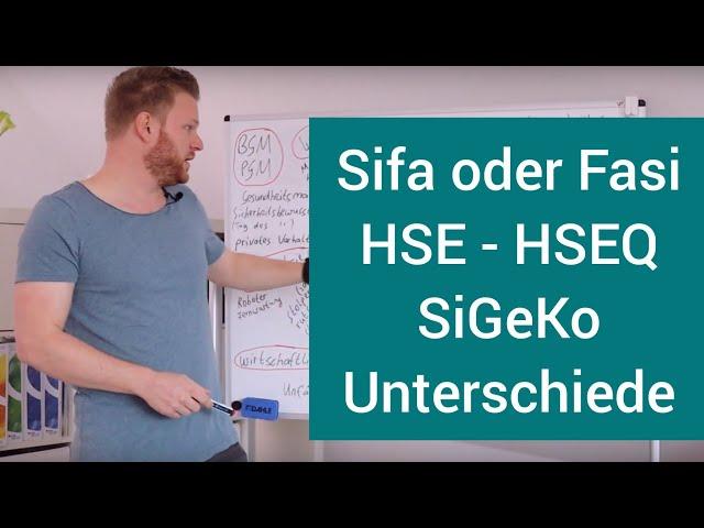 SiFa, FaSi, Sicherheitsbeauftragter, SiGeKo, HSEQ Manager,- Begrifflichkeiten im Arbeitsschutz