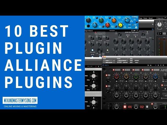 The 10 Best Plugin Alliance Plugins 2021 Edition