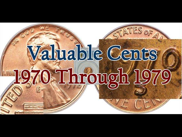 1970 To 1979 Valuable Lincoln Cents Varieties That Can Be Found In Pocket Change