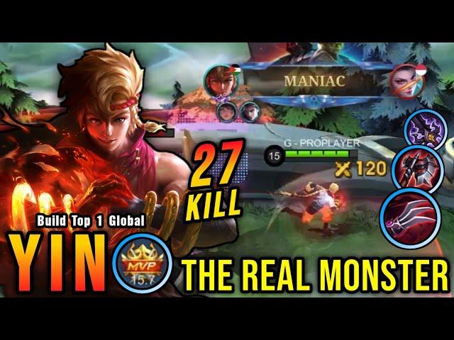 27 Kills + MANIAC!! Unli LifeSteal Build Yin The Real Monster!! - Build Top 1 Global Yin ~ MLBB